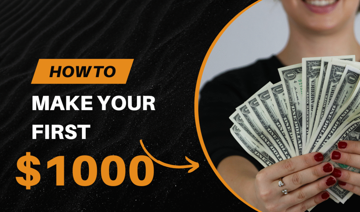 How to Make Your First $1,000 Online That Truly Work
