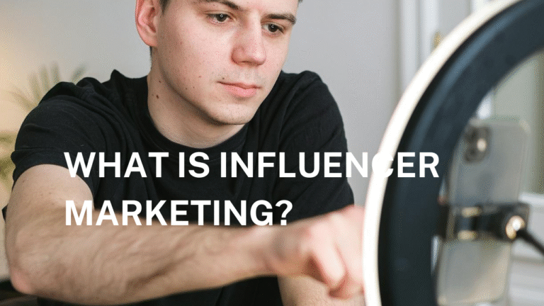 what is influencer marketing? The Ultimate Guide to Building Trust, Reach, and Sales
