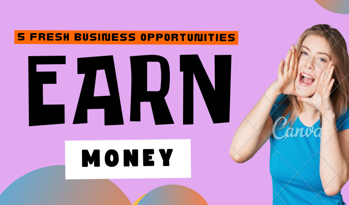 Five Fresh Business Opportunities to Earn Real Revenue in 2026