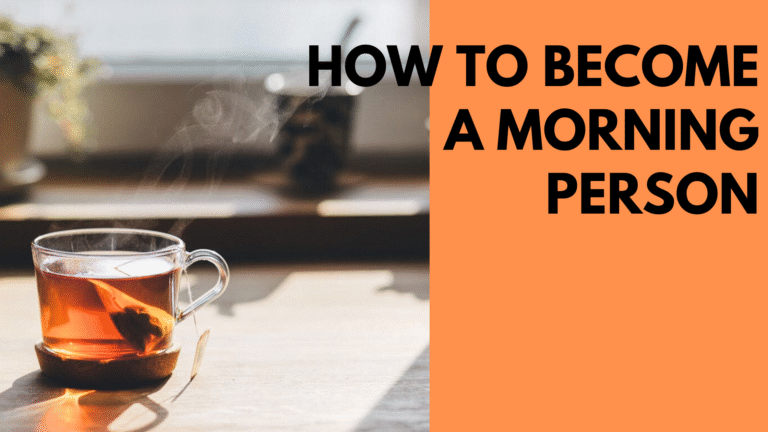 How to Become a Morning Person: A Calm and Powerful Way to Begin Life